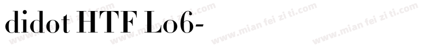 didot HTF L06字体转换